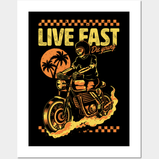 Live fast 🏍 Posters and Art